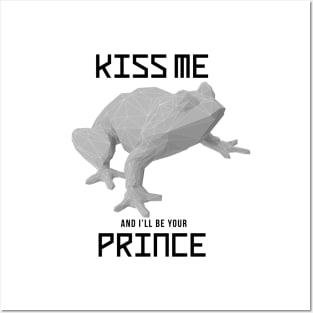 Kiss Me And I Will Be Your Prince Funny Text With Frog Shape Posters and Art